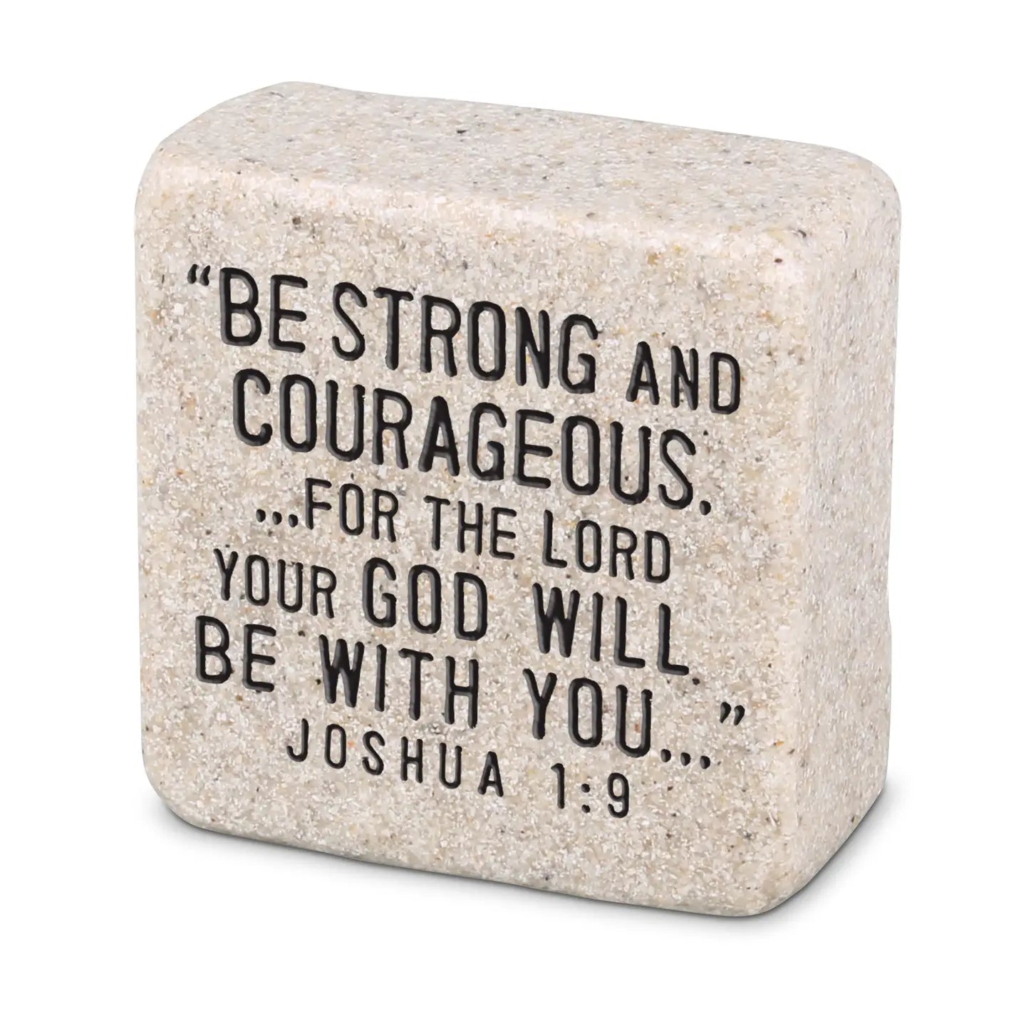 Stone Scripture Block Strong & Courageous