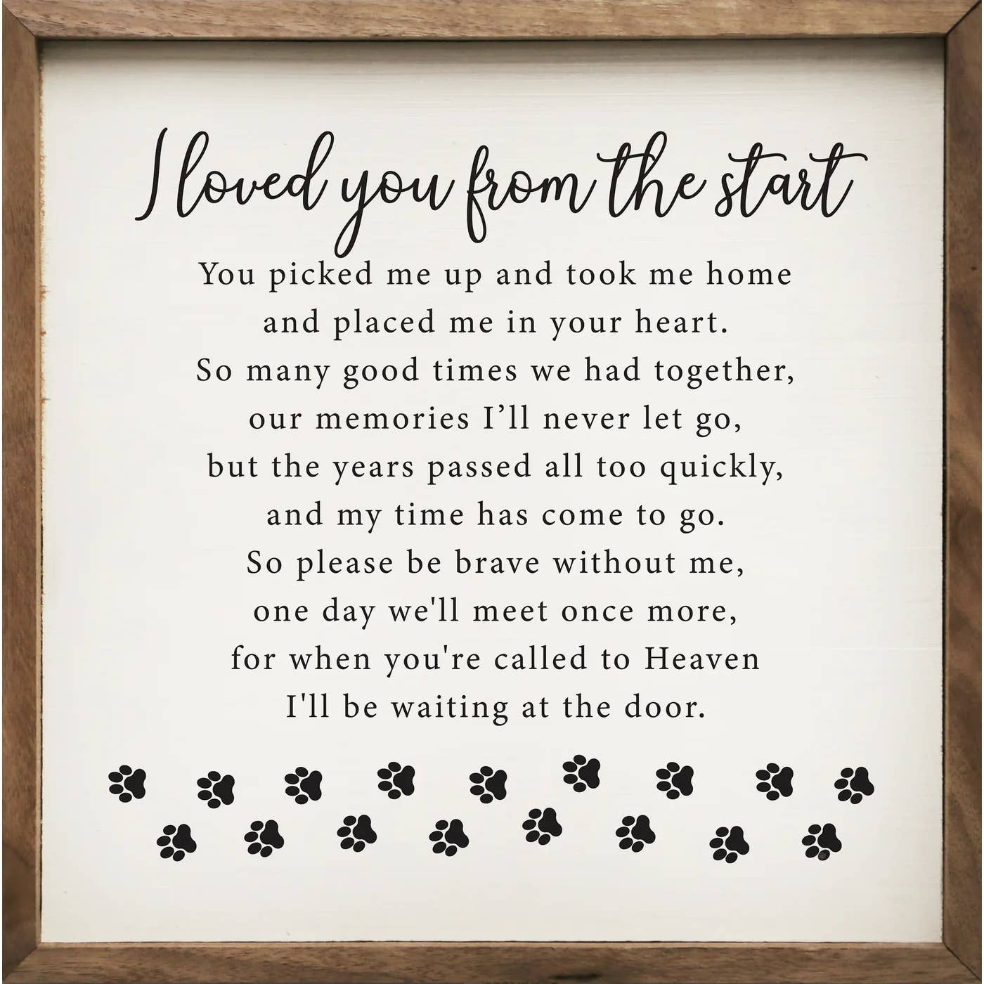 I Loved You From The Start Paws