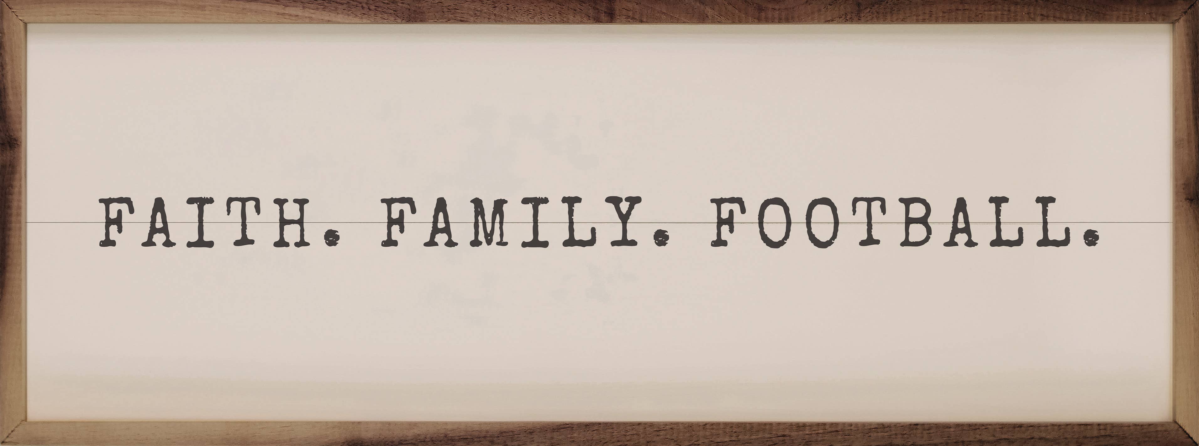 Faith Family Football Sign