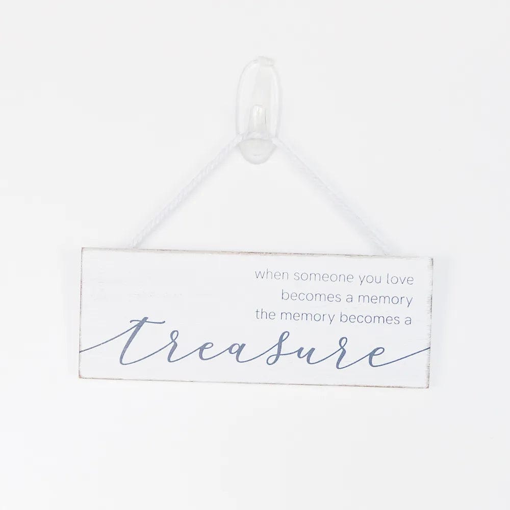 The Memory Becomes a Treasure Hanging Sign