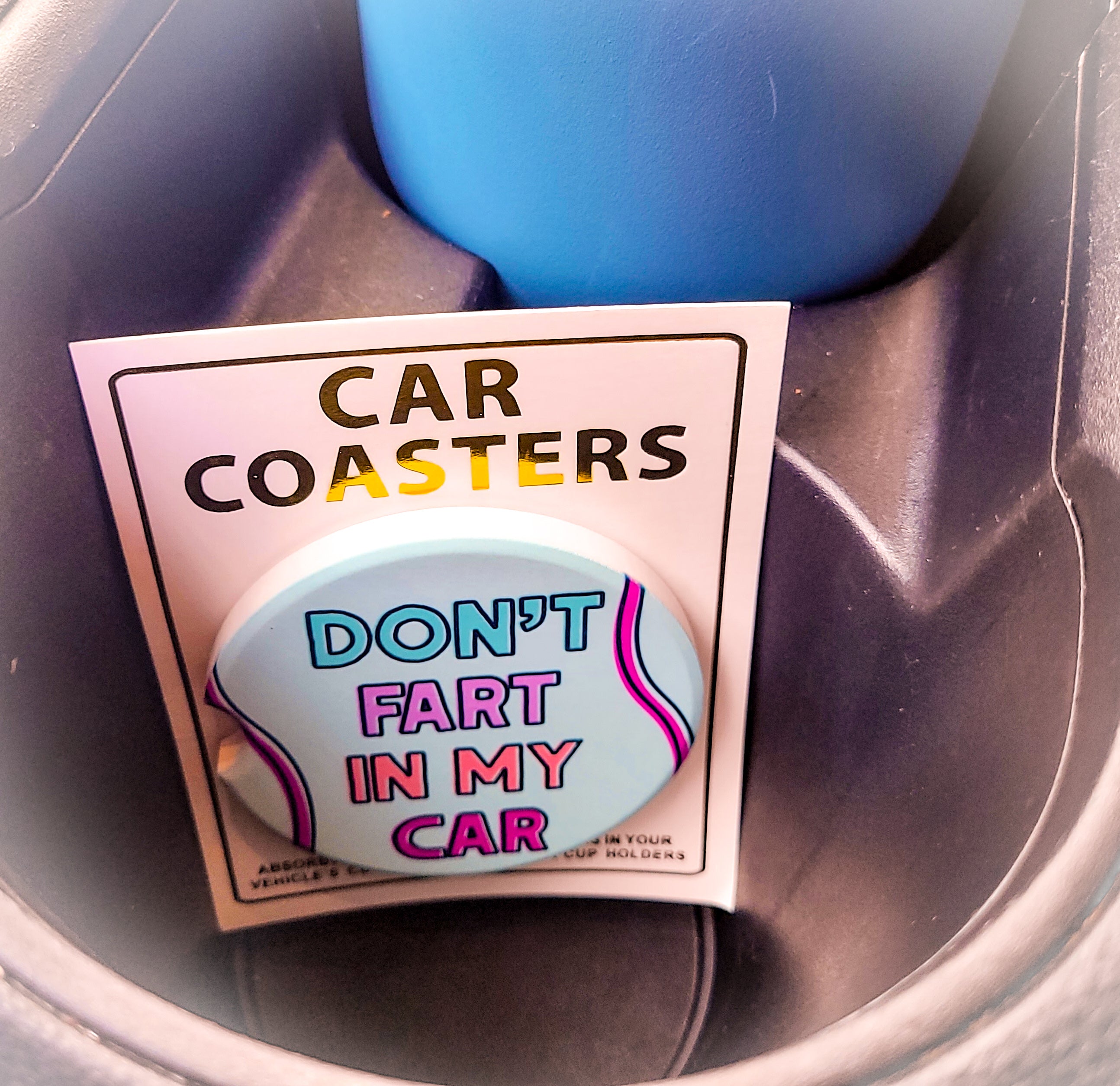 Car Coaster:  Don't Fart My Car