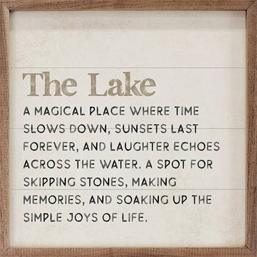 The Lake Definition Sign 4x4”