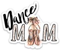 Dance Mom Vinyl Sticker