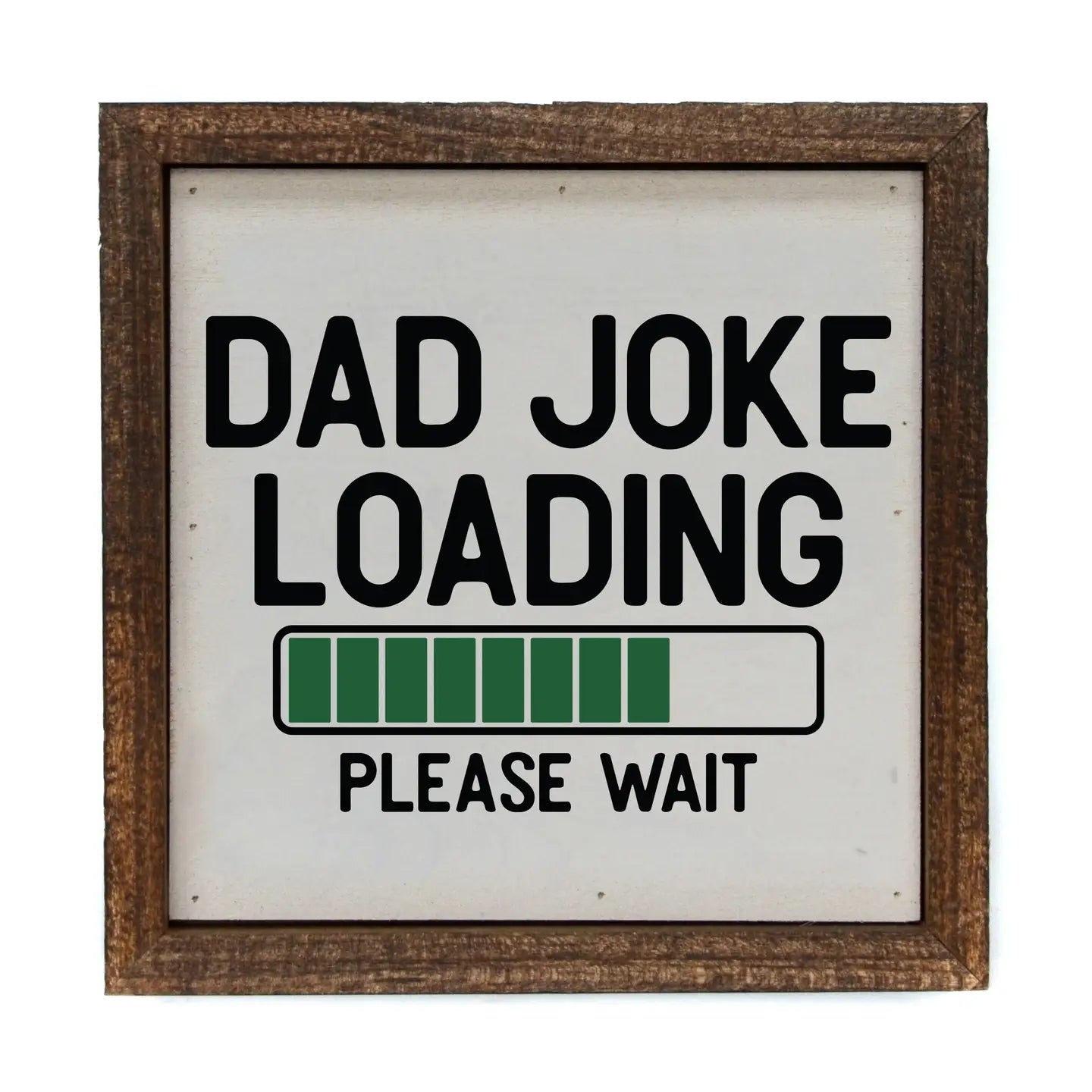 Dad Joke Loading Box Sign