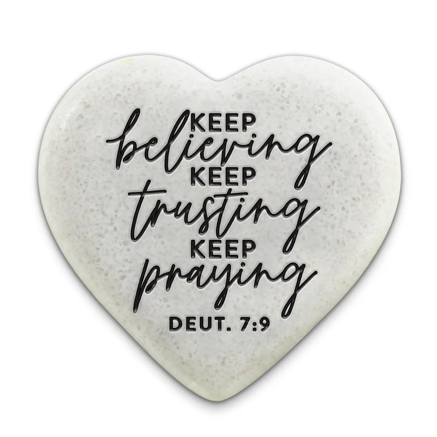 Keep Believing Heart Stone