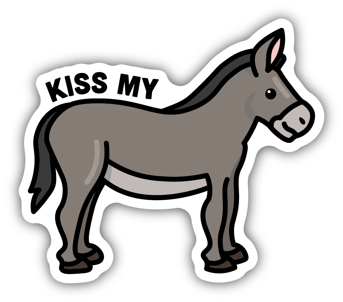 Kiss My A** Donkey Vinyl Sticker