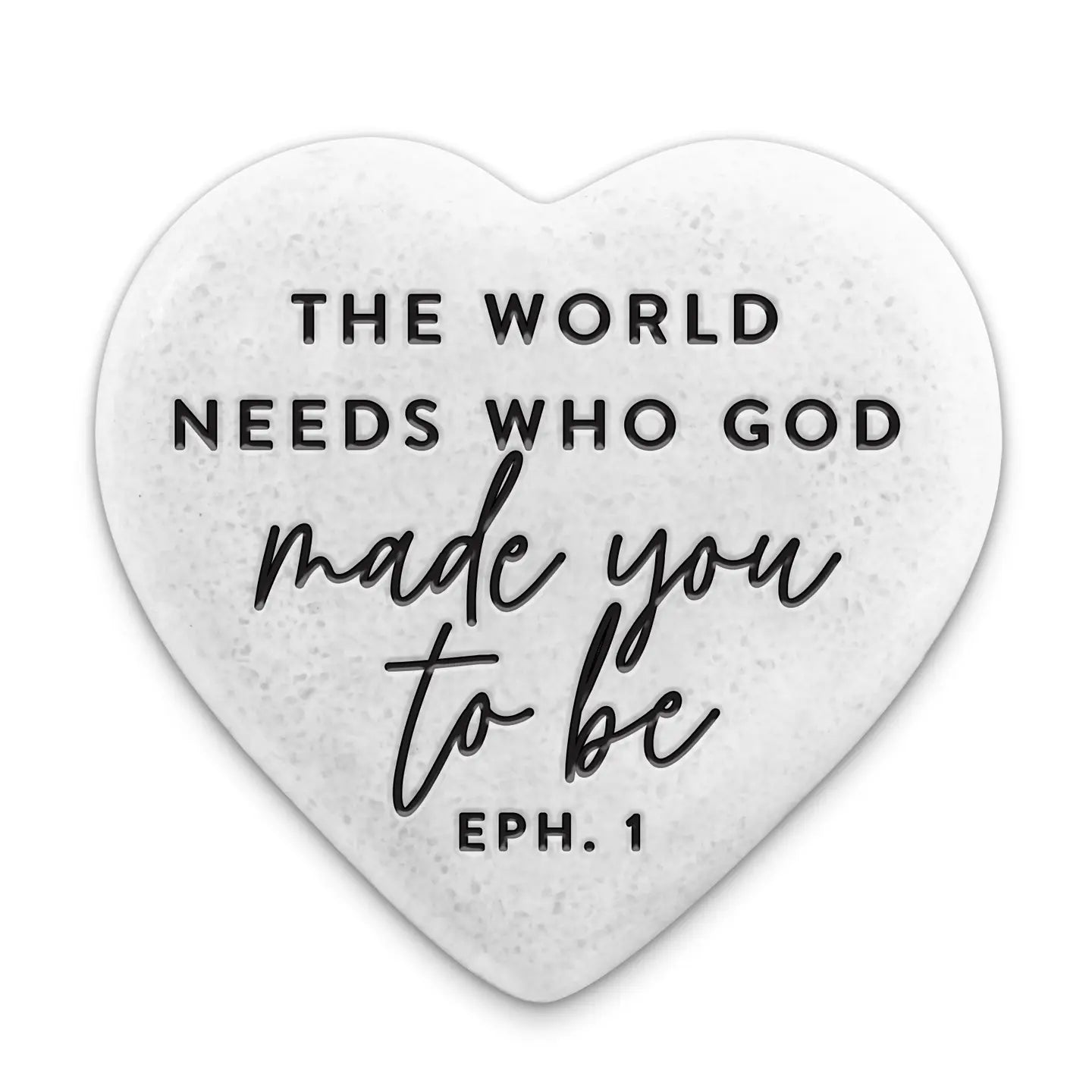 Stone Scripture Heart Who God Made You