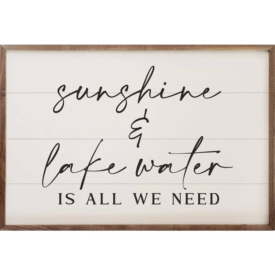 Sunshine And Lake Water Sign