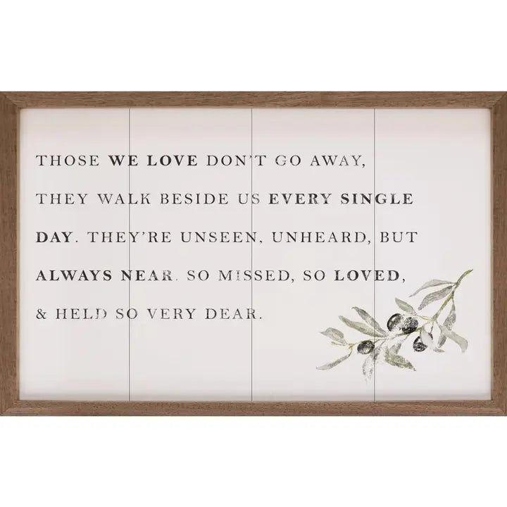 Those We Love Sign - 5x8