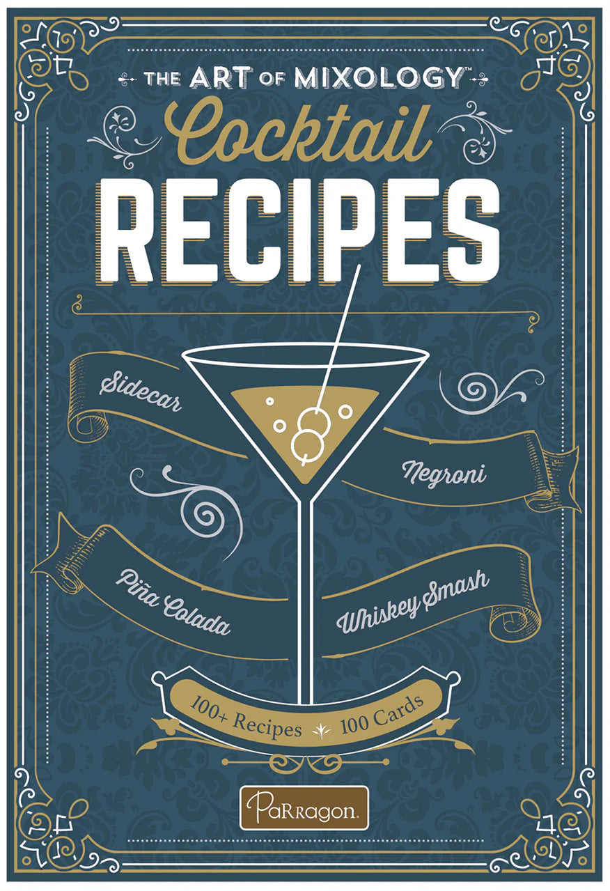 The Art of Mixology Cocktail Recipes