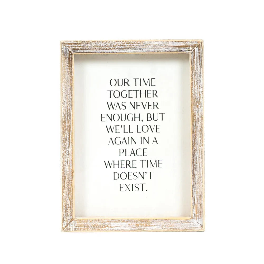 We'll Love Again In A Place Where Time Doesn't Exist