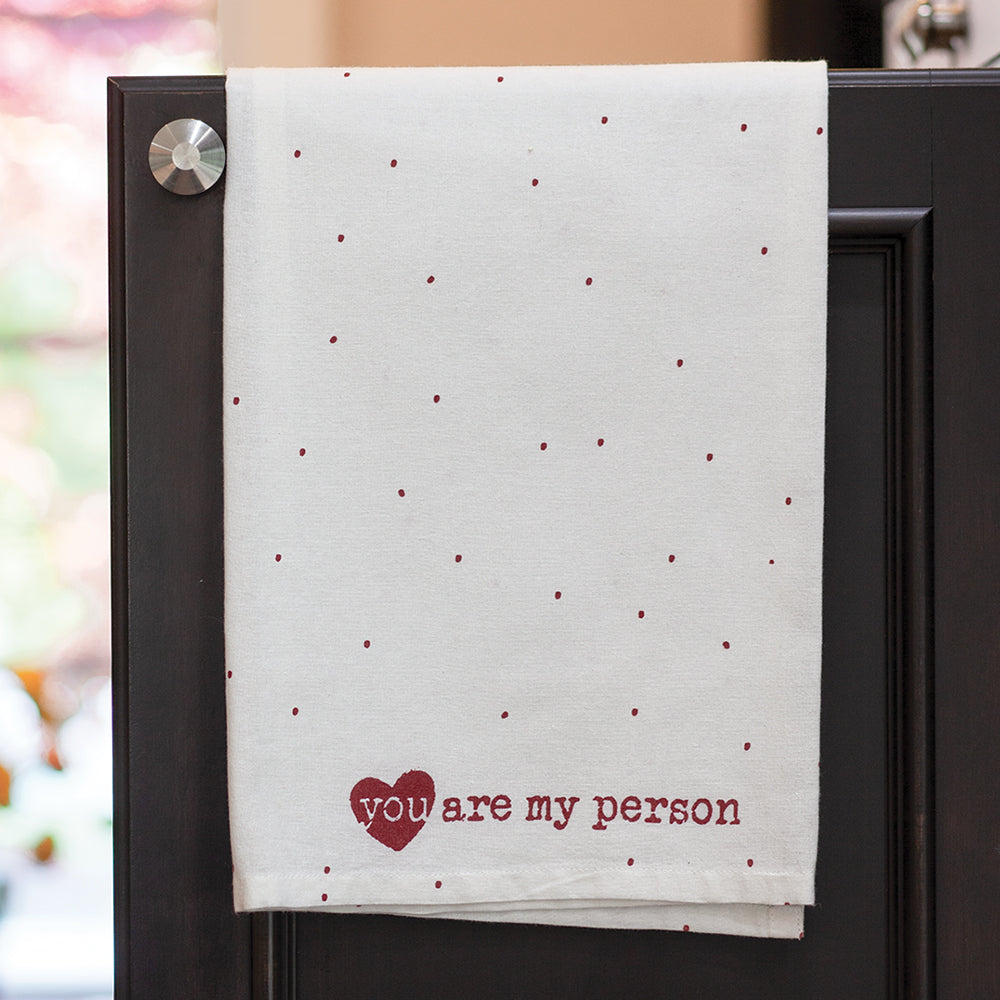 You Are My Person Dish Towel