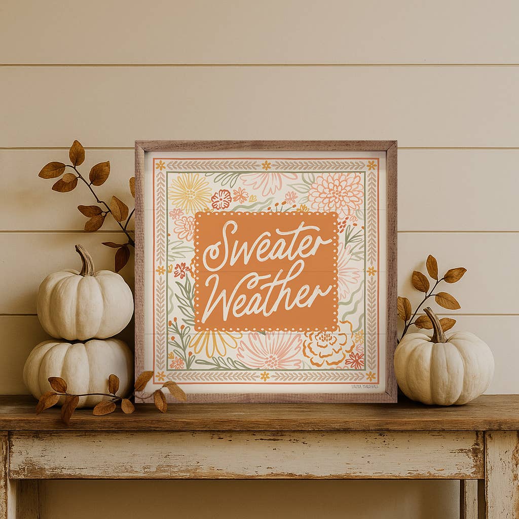 Blooming Autumn Sweater Weather Sign