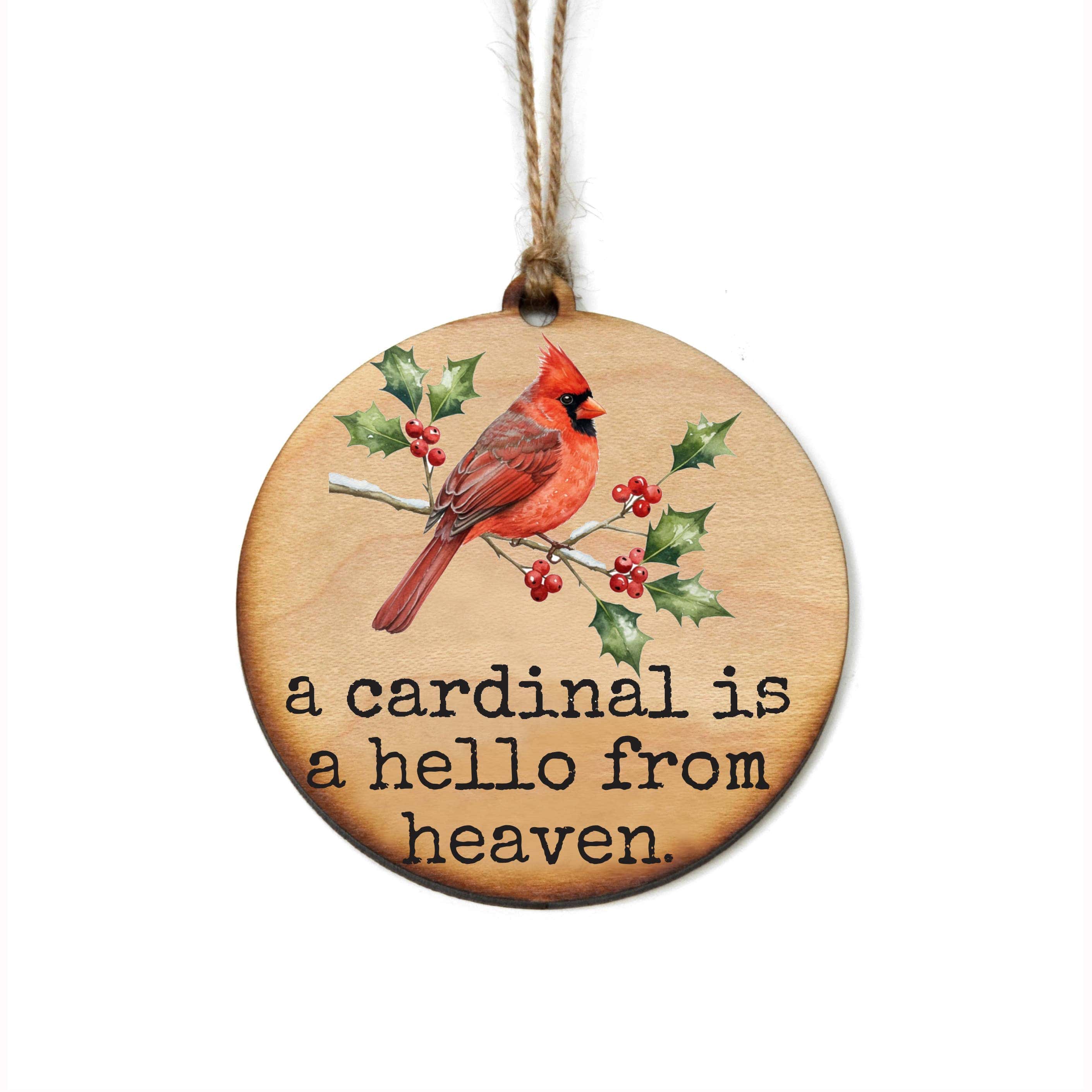Cardinal Is A Hello From Heaven Memorial Christmas Ornament