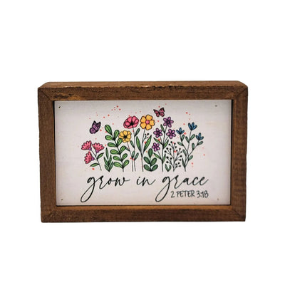 Grow In Grace Sign