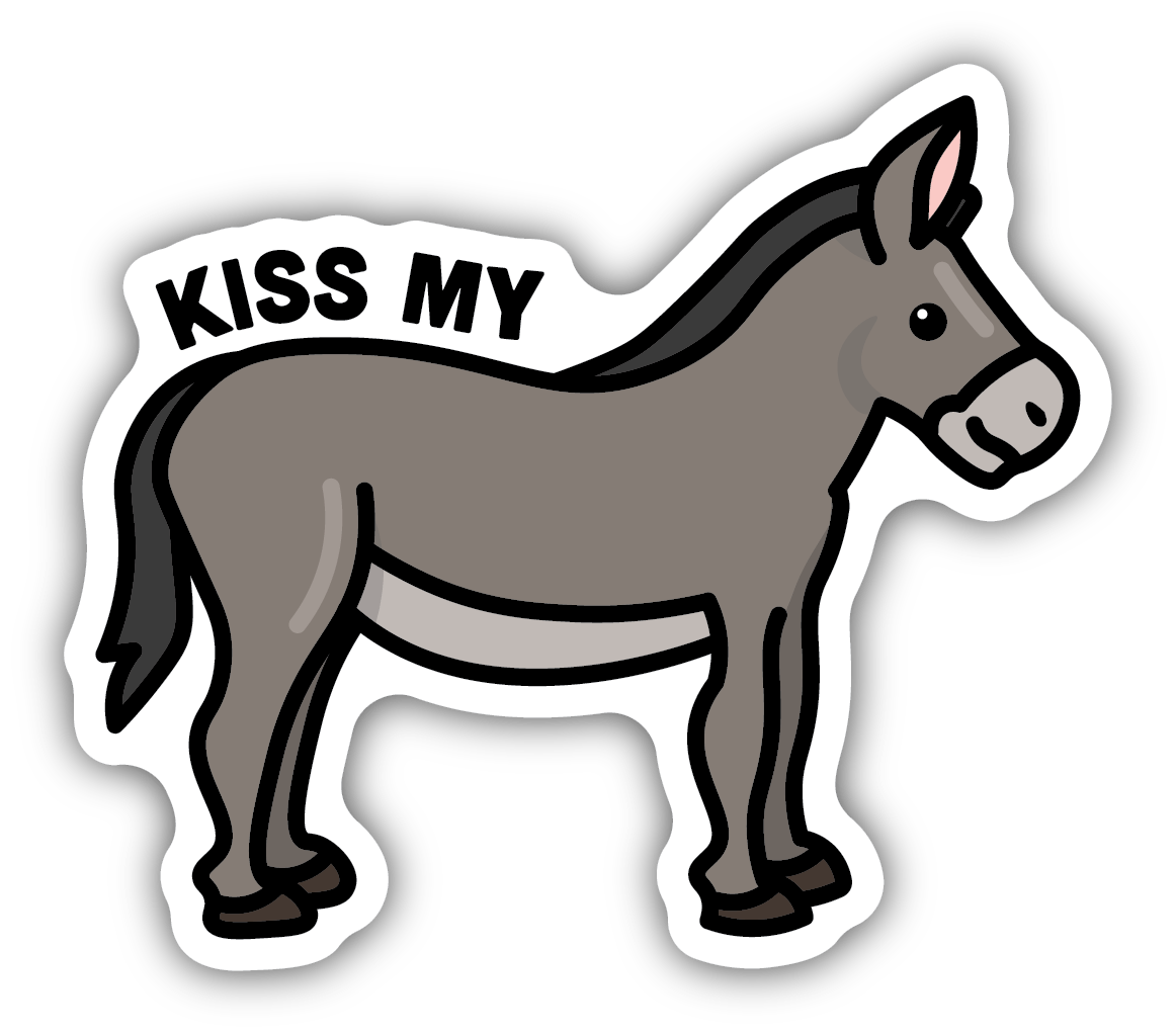 Kiss My A** Donkey Vinyl Sticker