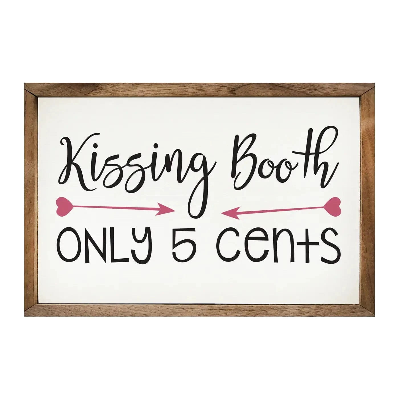 Kendrick Home Kissing Booth Arrow Sign