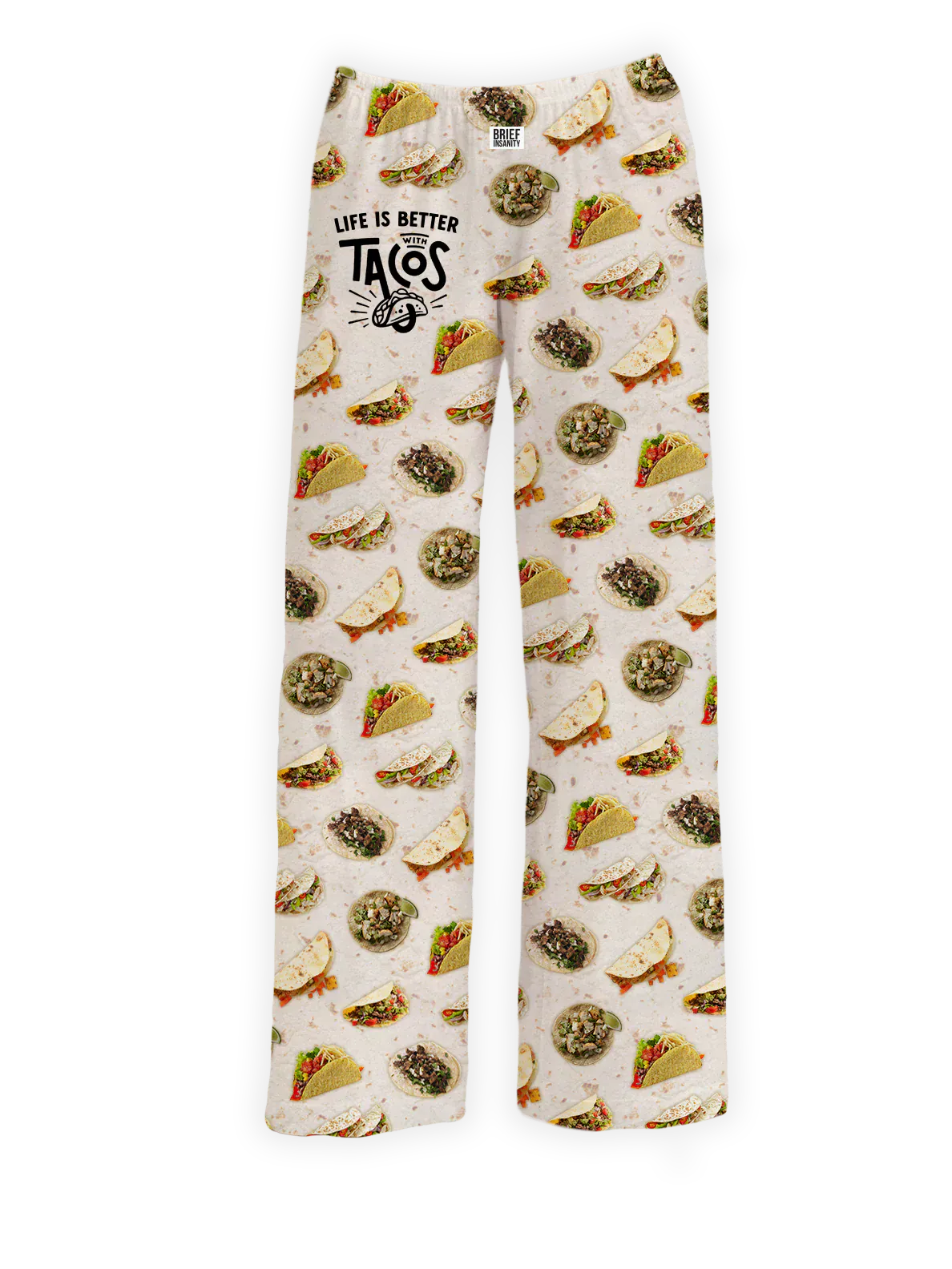 Brief Insanity Lounge Pants Life Is Better With Tacos Lounge Pants