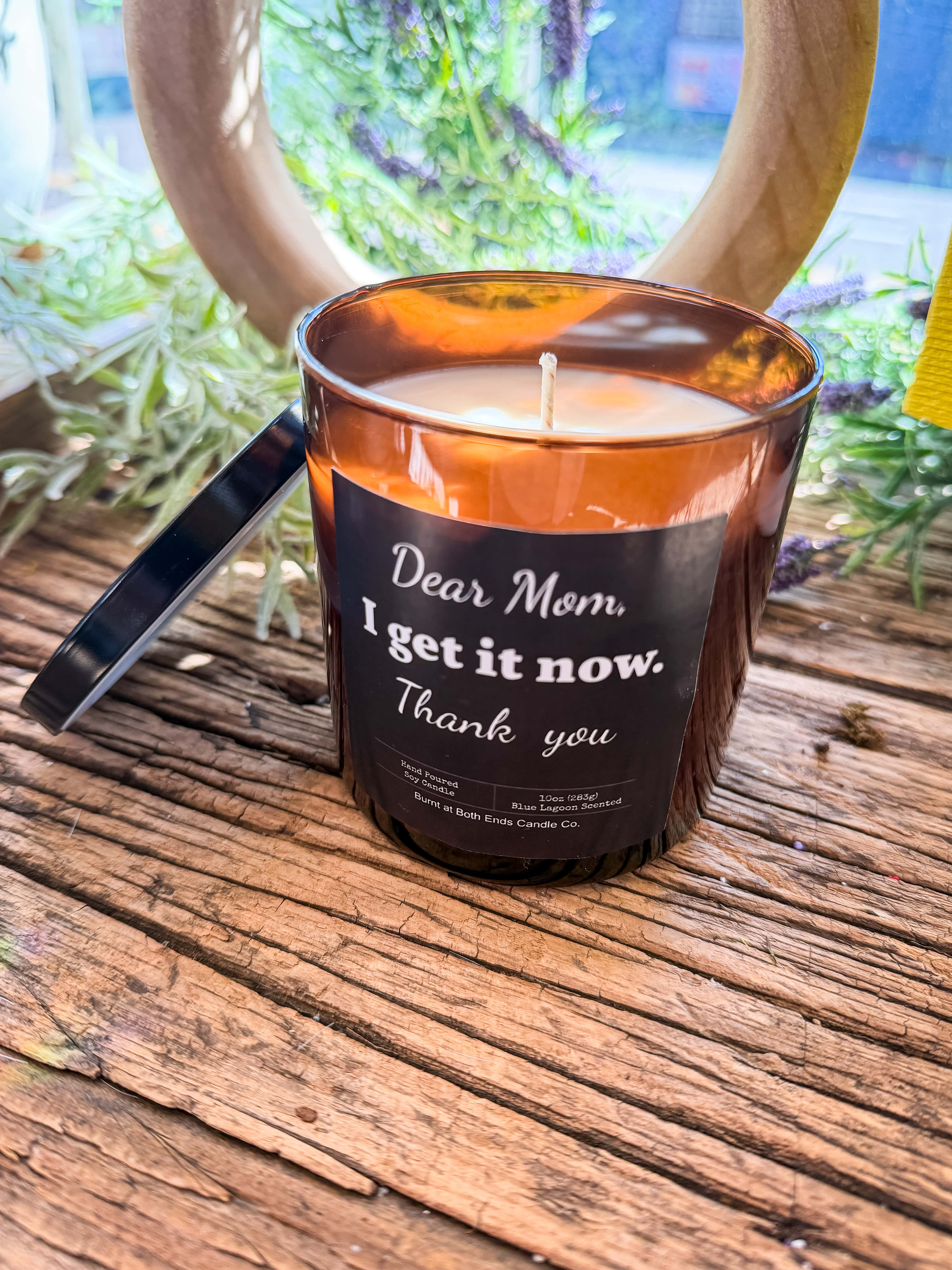 Humble Roots Boutique Candle Mom I Get It Now Soy Candle
