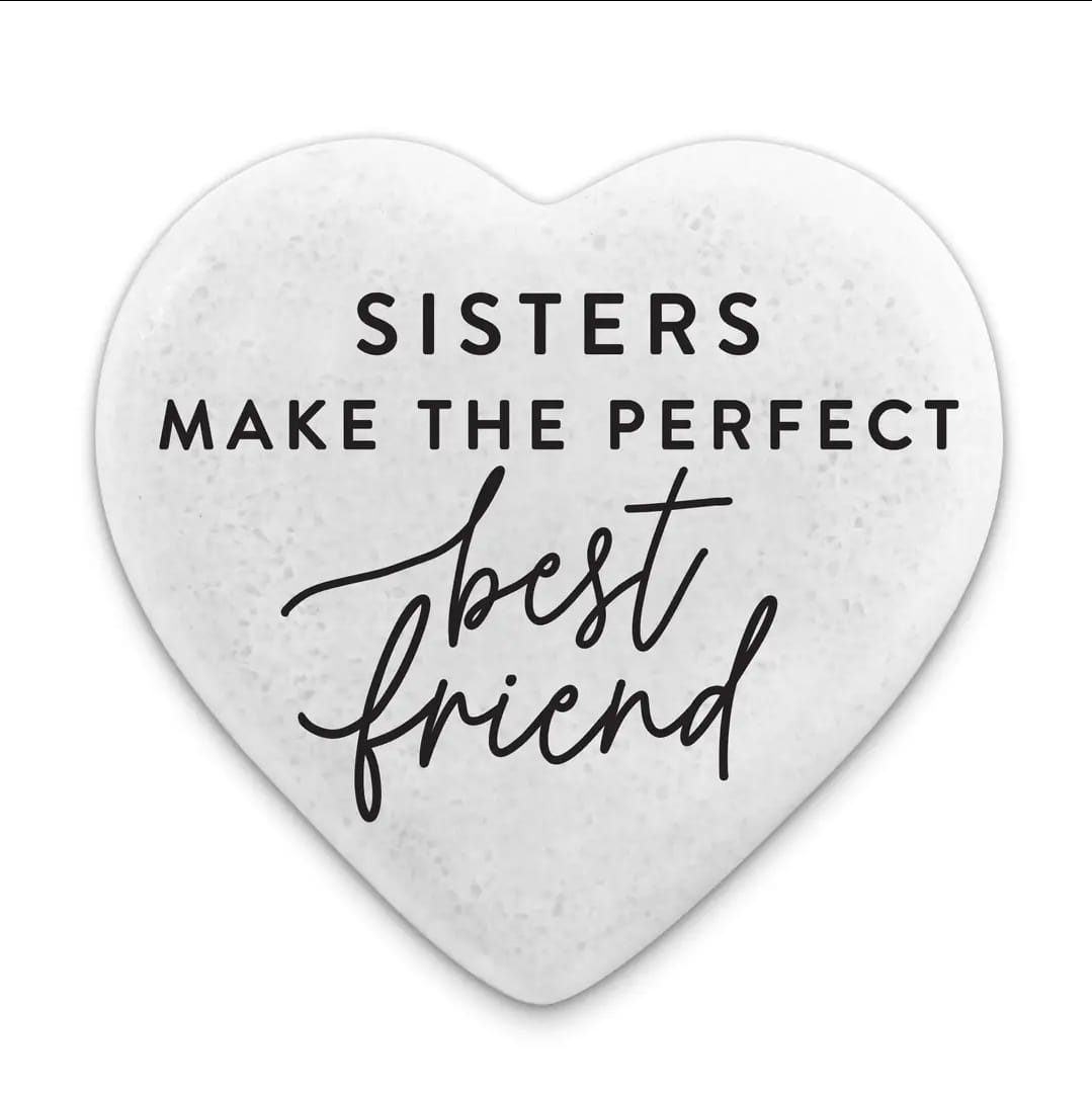 Stone Scripture Heart Sisters Make the Perfect Best Friend