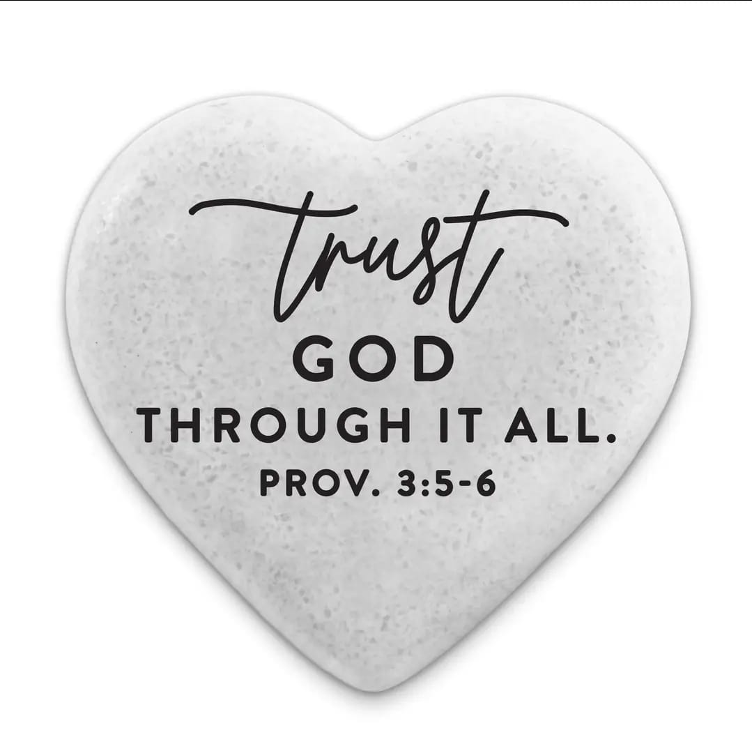 MJJ #8 (Melissa) Stone Scripture Heart Stone Scripture Heart Trust God Through it All