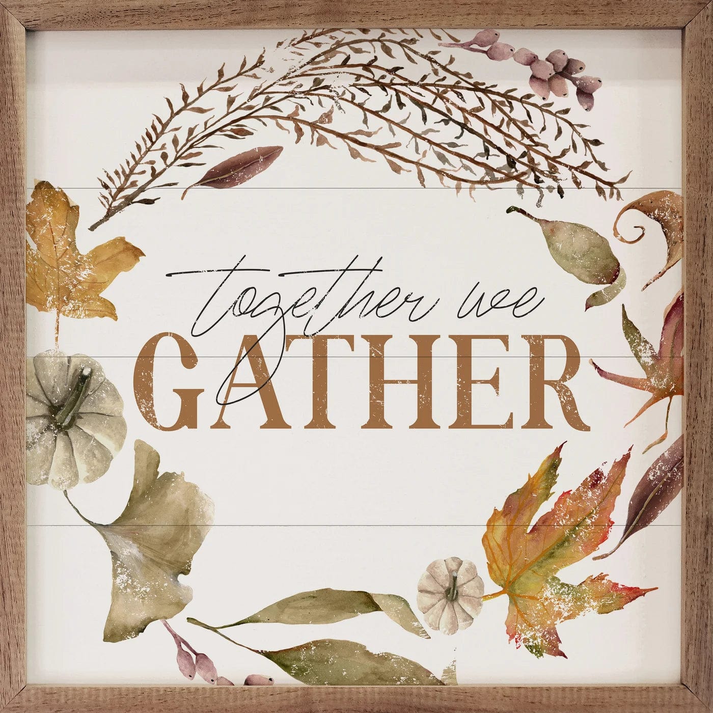 Together We Gather Sign - 4x4