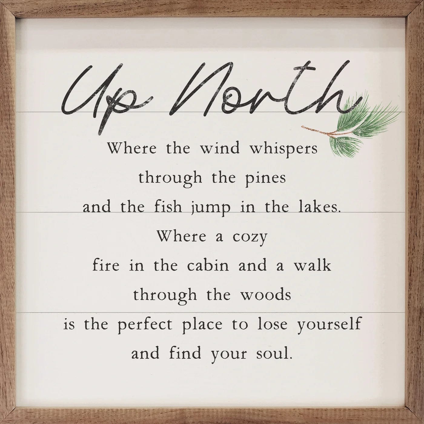 Up North Poem Sign