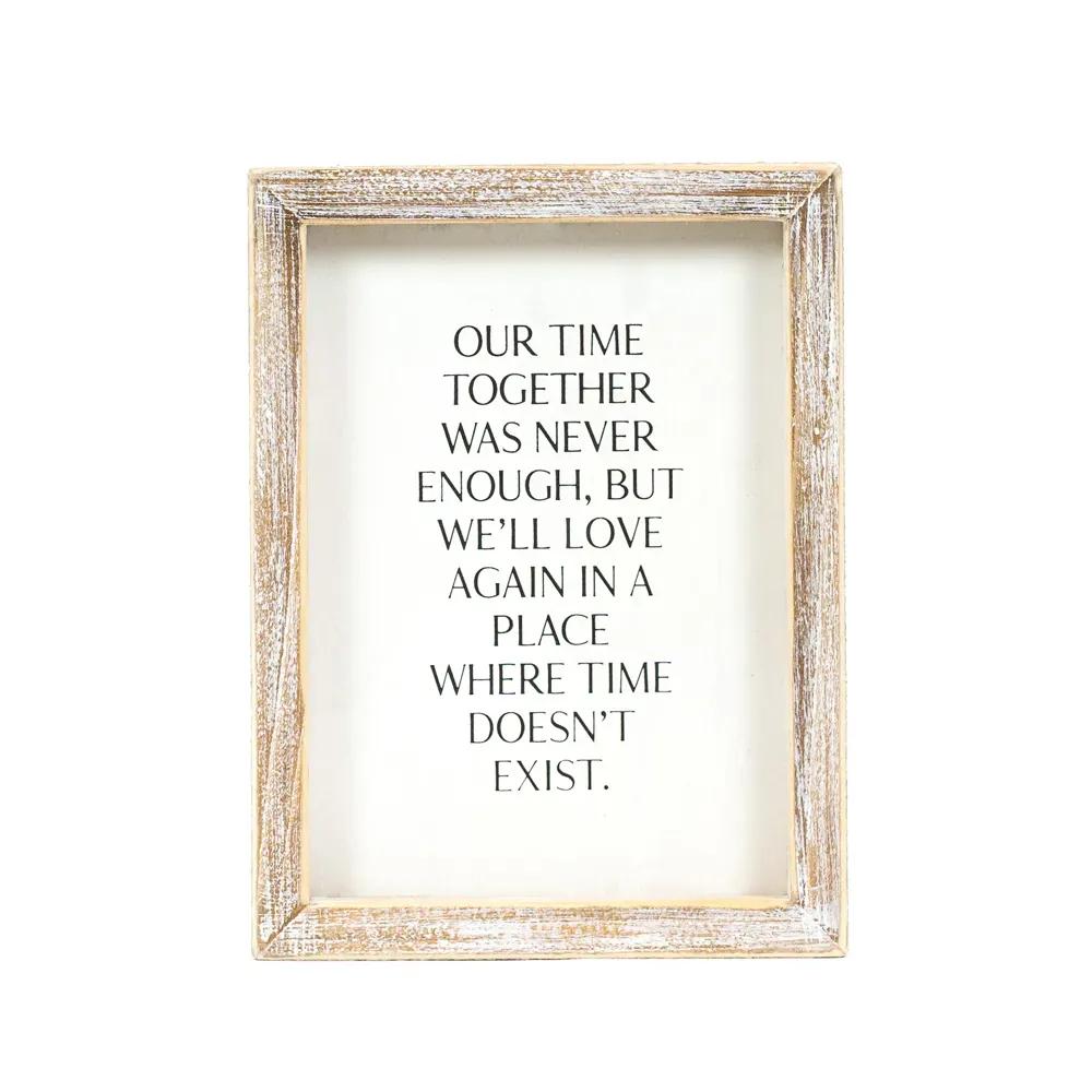 MJJ #8 (Melissa) Wood Sign We'll Love Again In A Place Where Time Doesn't Exist