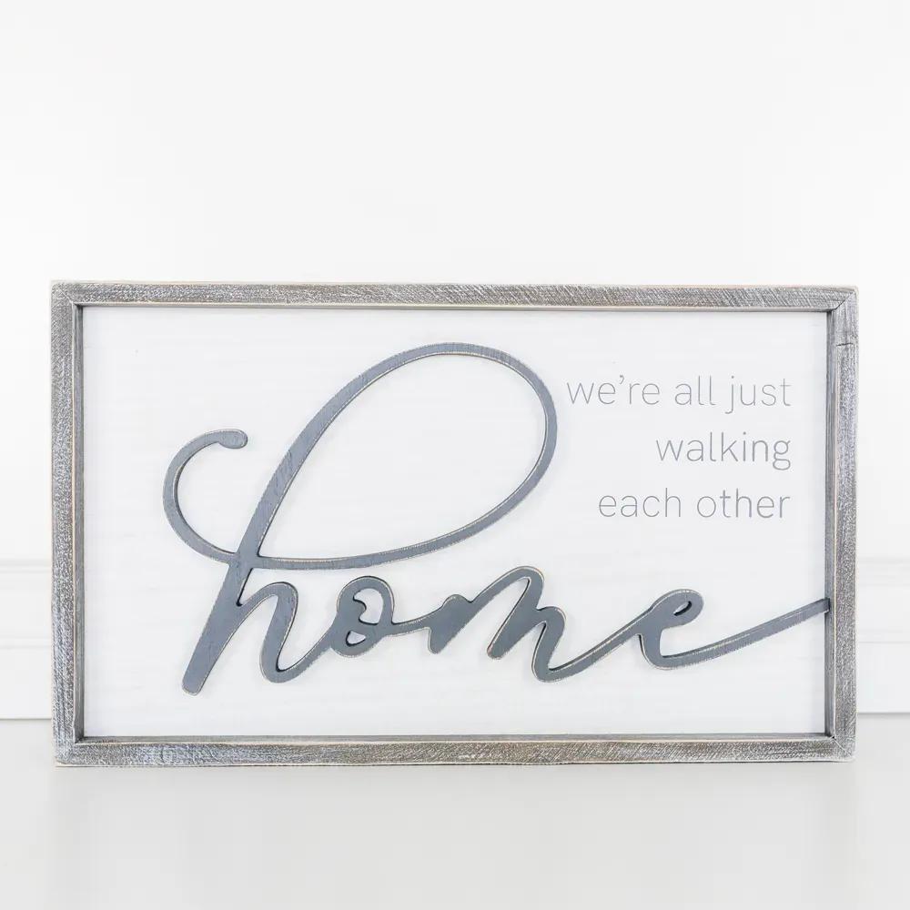 MJJ #8 (Melissa) Box Sign We're All Just Walking Each Other Home