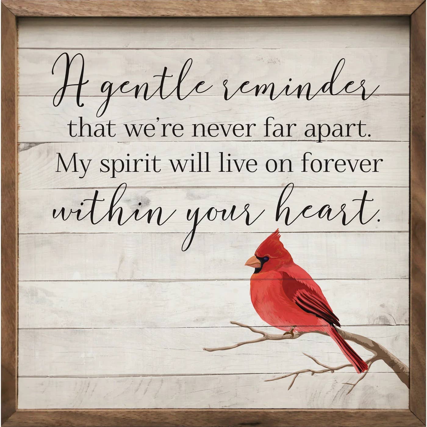Kendrick Home Sign Within Your Heart Cardinal Memorial Sign