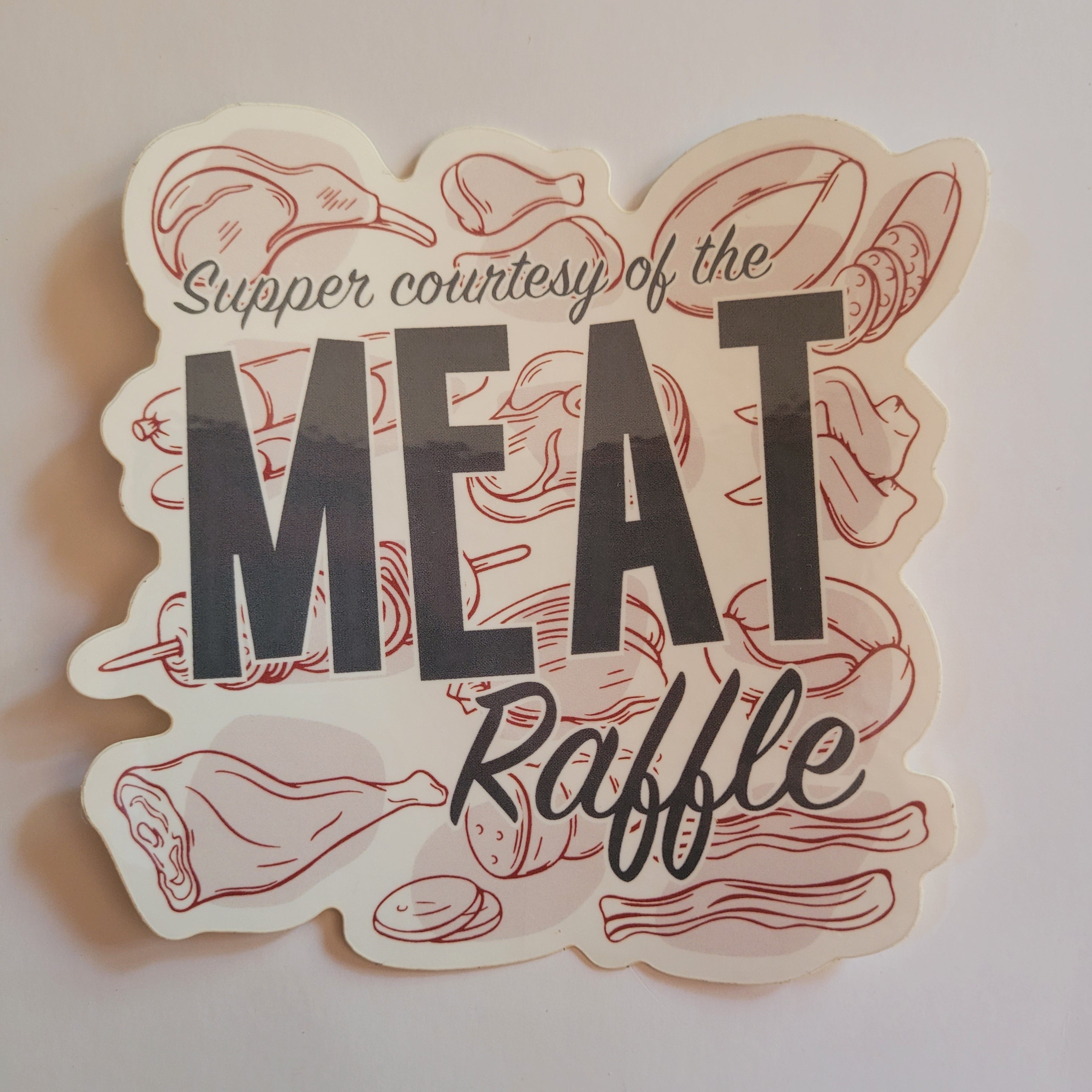 Meat Raffle Vinyl Sicker