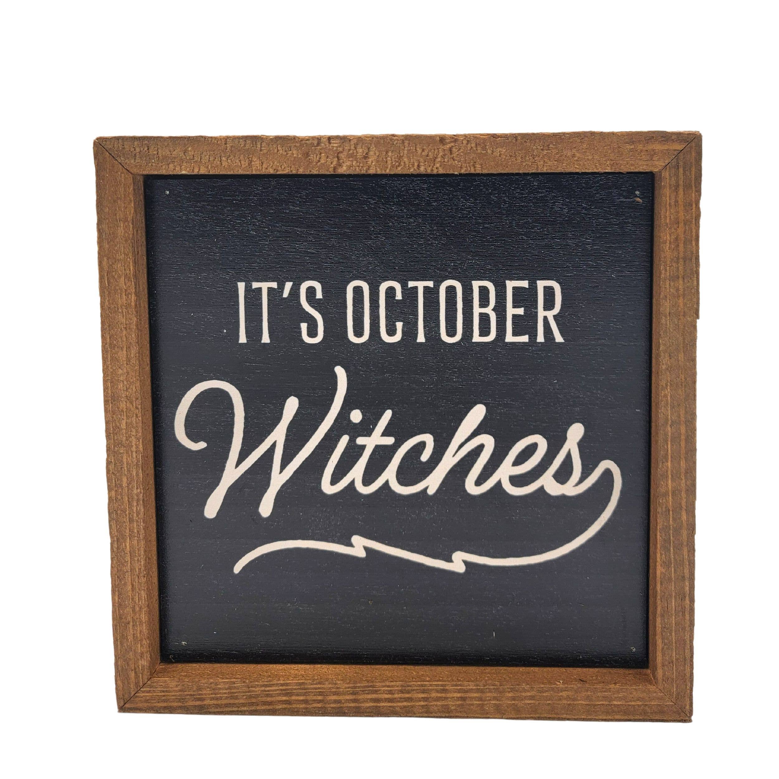 It's October Witches Fall Sign
